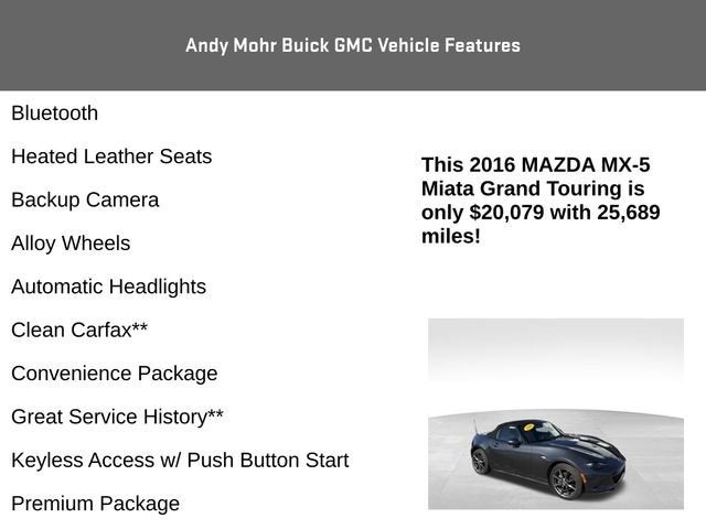2016 Mazda Mazda MX-5 Miata Grand Touring